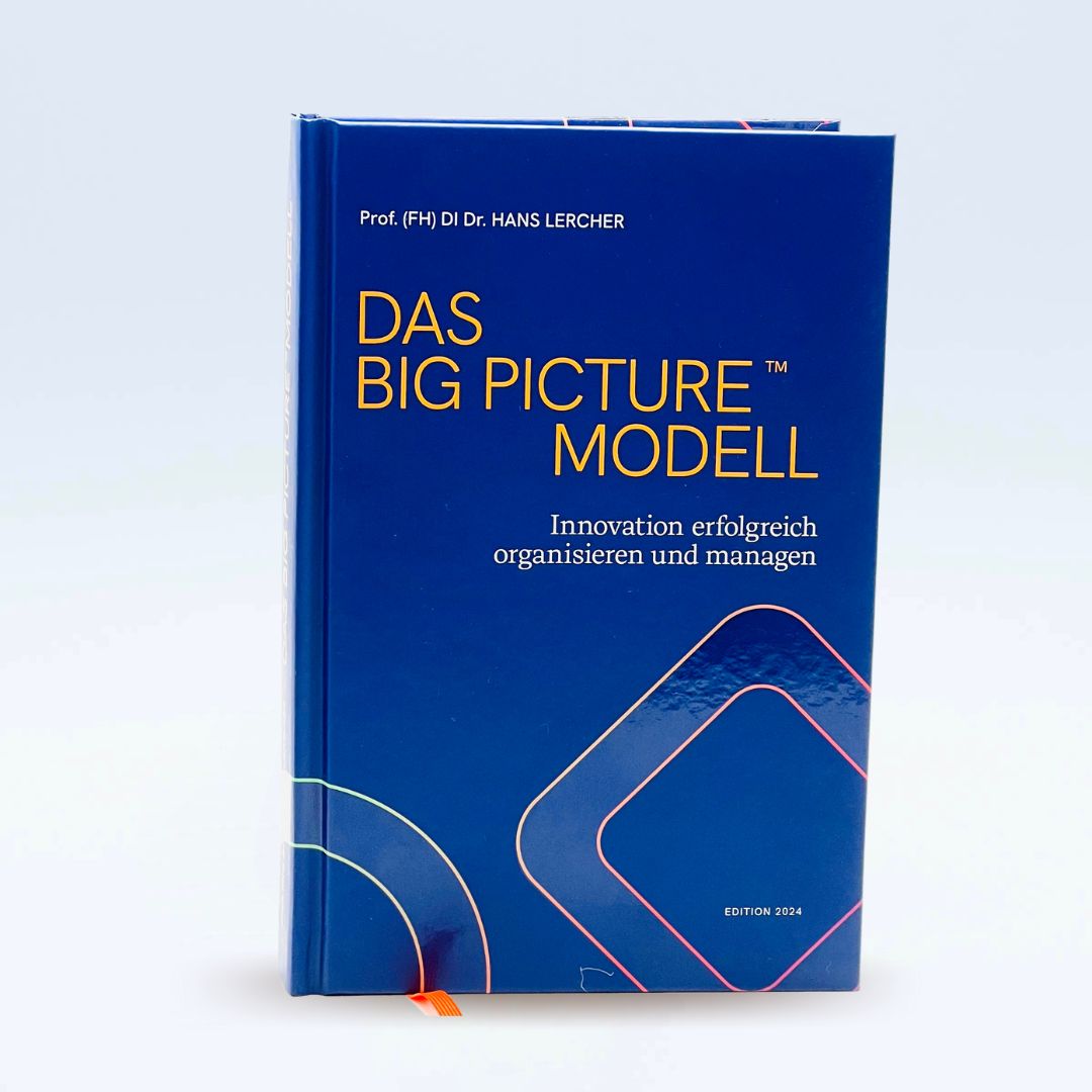 Das Big Picture Modell - Prof. (FH) DI Dr. Hans Lercher