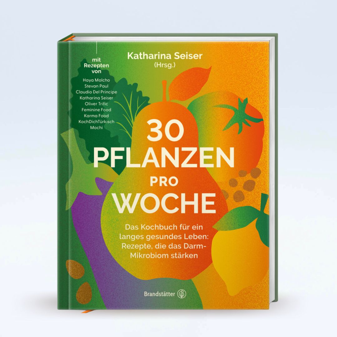 30 Pflanzen pro Woche - Katharina Seiser